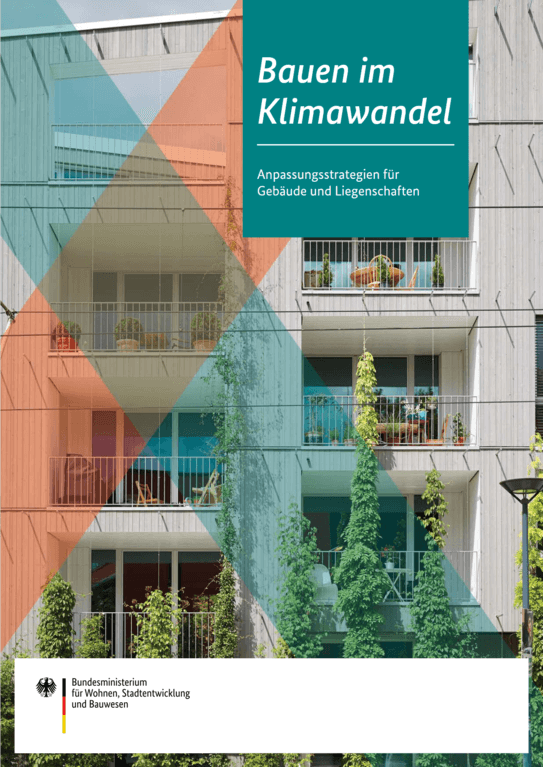 Publikation Bauen im Klimawandel – Anpassungsstrategien für Gebäude und Liegenschaften